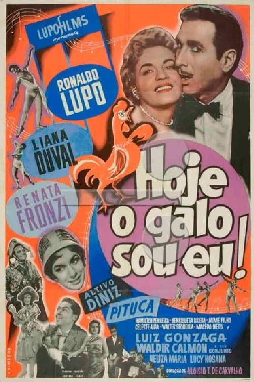 Постер: Hoje o Galo Sou Eu!