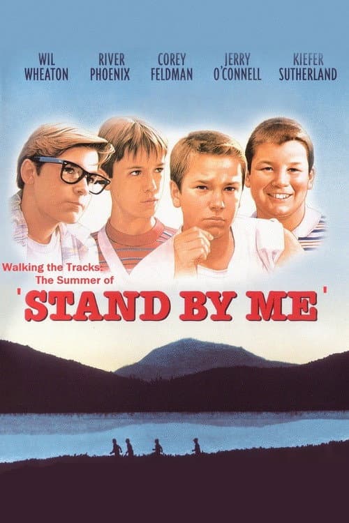 Постер: Walking the Tracks: The Summer of Stand by Me