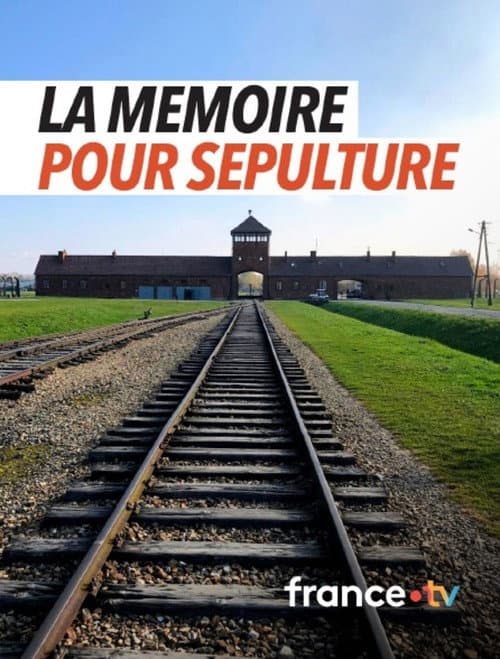 Постер: La mémoire pour sépulture