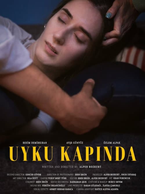 Постер: Uyku Kapında