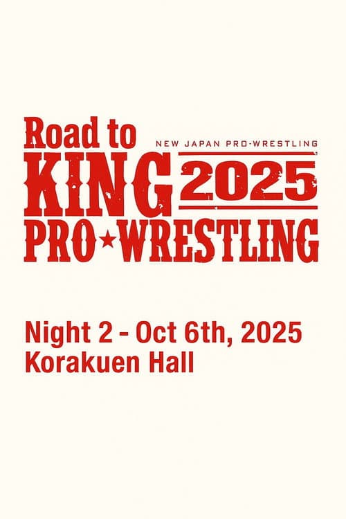 Постер: NJPW Road to King of Pro-Wrestling 2025 - Day 2