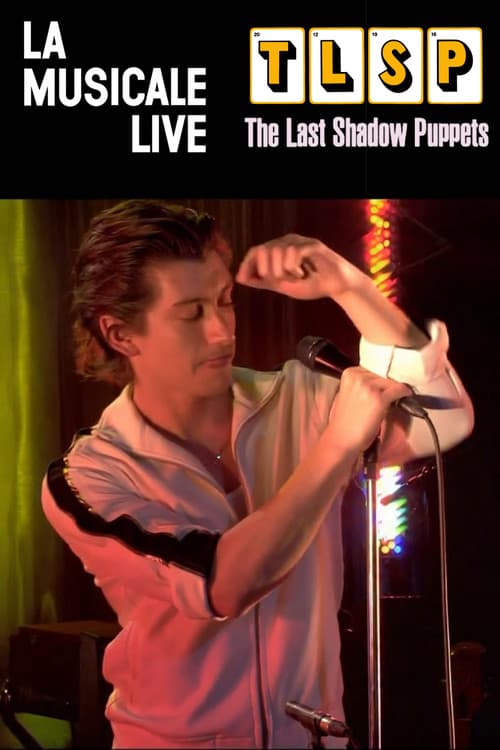 Постер: The Last Shadow Puppets - La Musicale