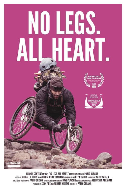 Постер: No Legs. All Heart.