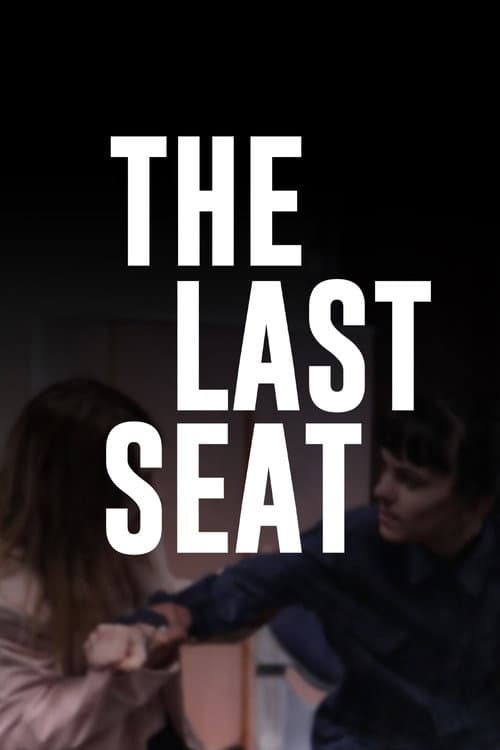 Постер: The Last Seat