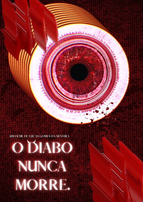 Постер: O diabo nunca morre.