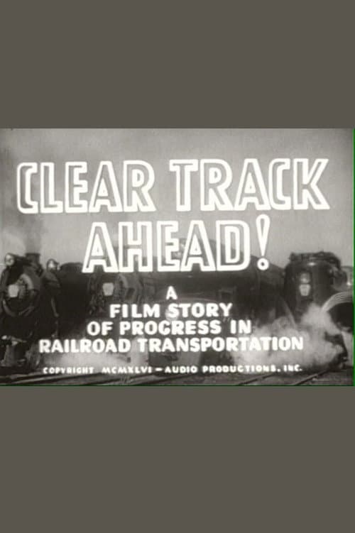 Постер: Clear Track Ahead!