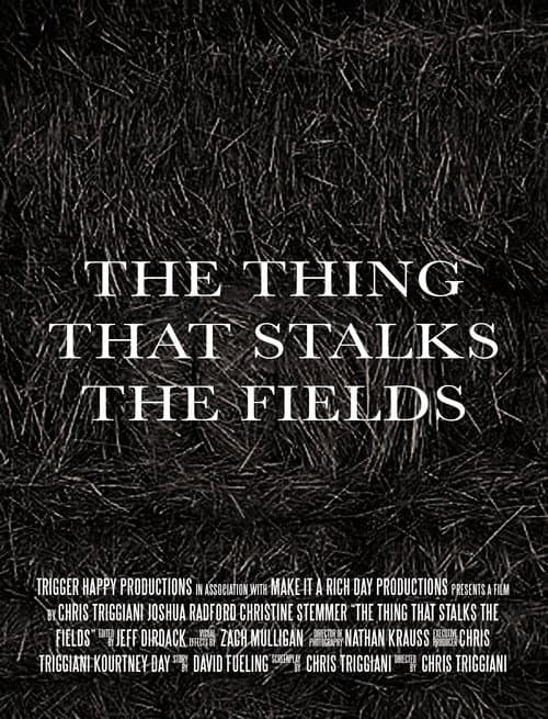 Постер: The Thing That Stalks the Fields