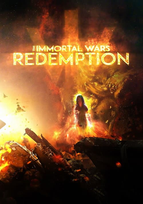 Постер: The Immortal Wars: Redemption