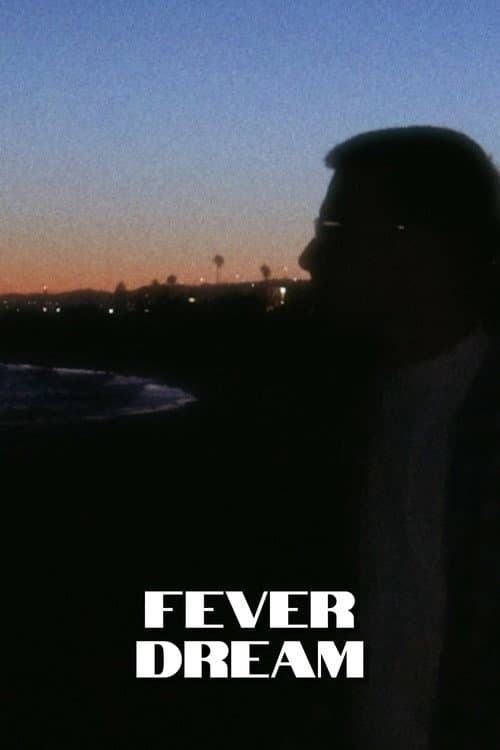 Постер: Fever dream