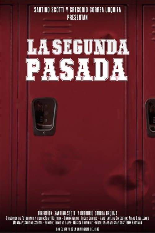 Постер: La Segunda Pasada