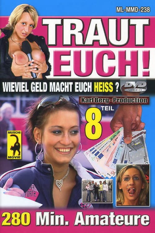 Постер: Traut Euch! Teil 8