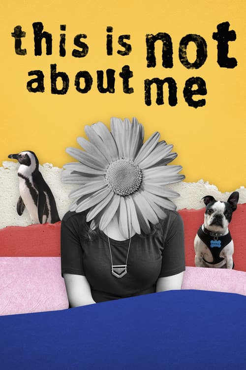 Постер: This Is Not About Me