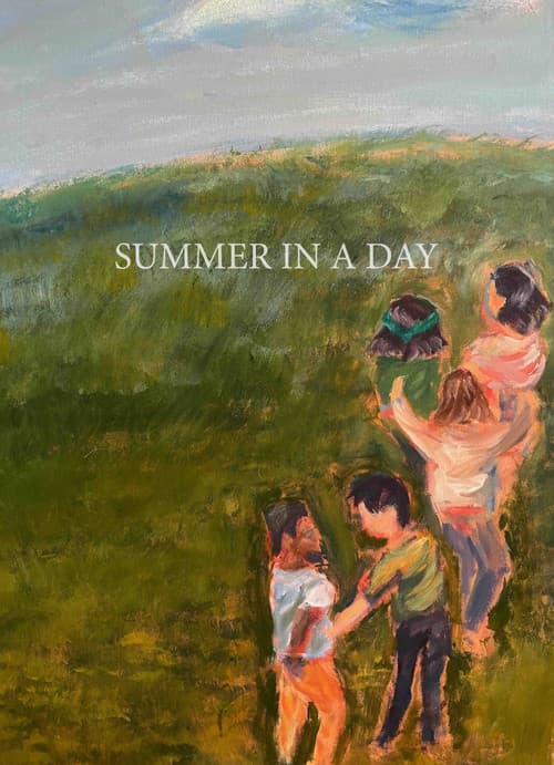 Постер: Summer In A Day
