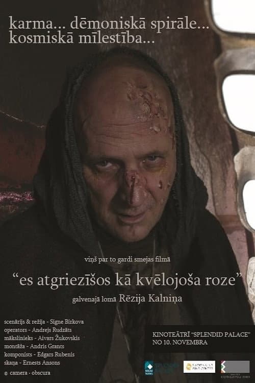 Постер: Es atgriezīšos kā kvēlojoša roze