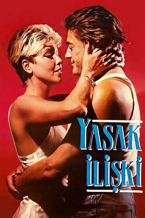 Постер: Yasak İlişki
