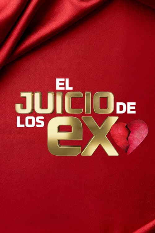 Постер: El Juicio de los Ex