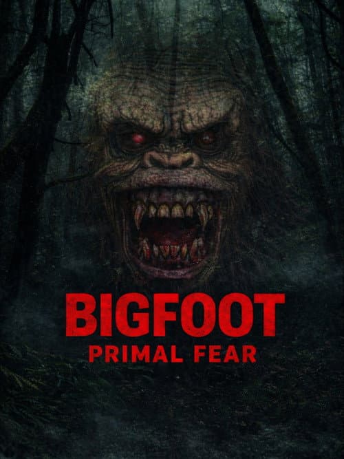 Постер: Bigfoot Primal Fear