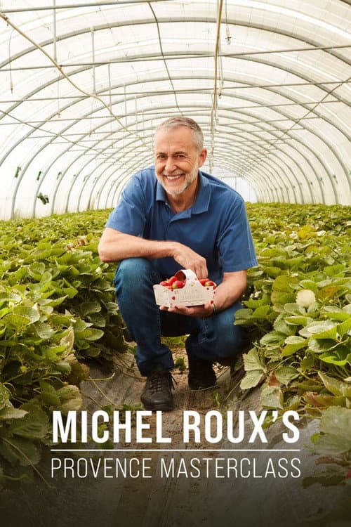 Постер: Michel Roux's Provence Masterclass