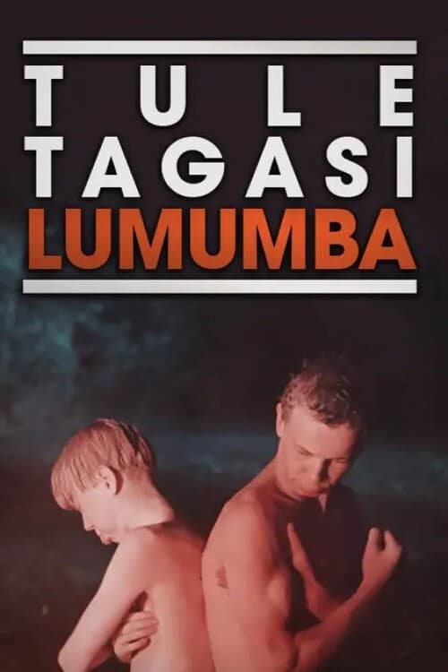 Постер: Tule tagasi, Lumumba