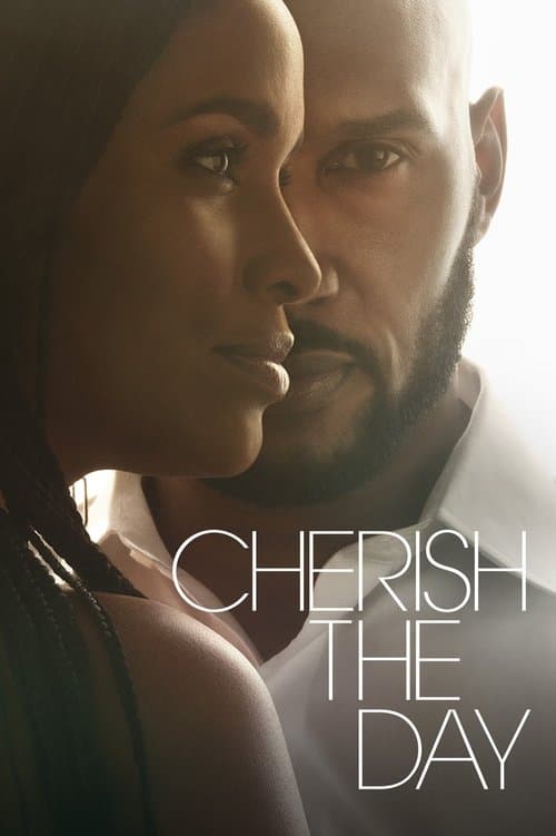 Постер: Cherish the Day