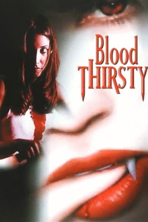Постер: Blood Thirsty