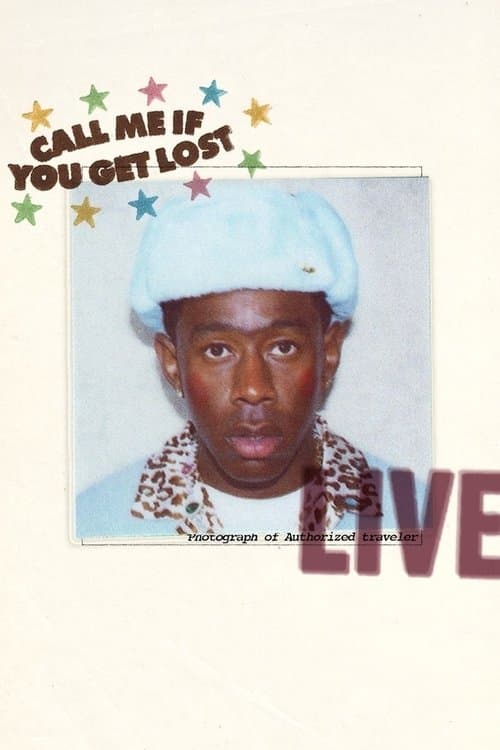 Постер: CALL ME IF YOU GET LOST LIVE