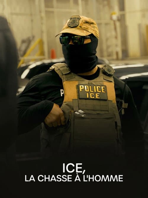 Постер: ICE, la chasse à l'homme
