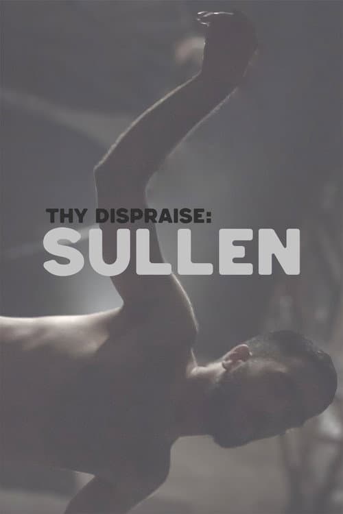 Постер: Thy Dispraise: Sullen