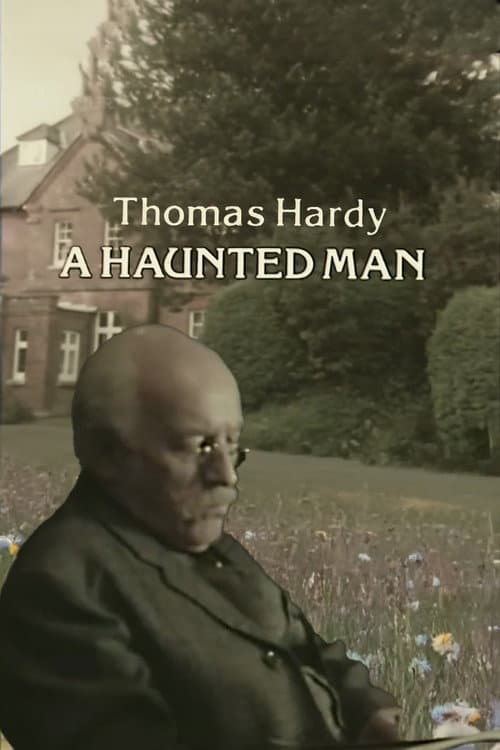 Постер: Thomas Hardy: A Haunted Man