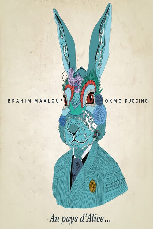 Постер: Au Pays d'Alice d'Ibrahim Maalouf et Oxmo Puccino