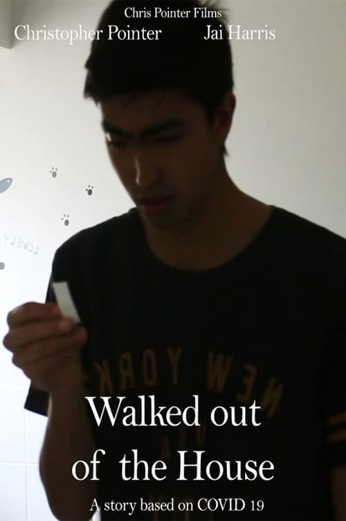 Постер: Walked out of the house