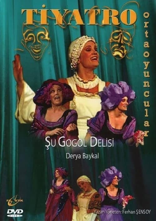 Постер: Şu Gogol Delisi