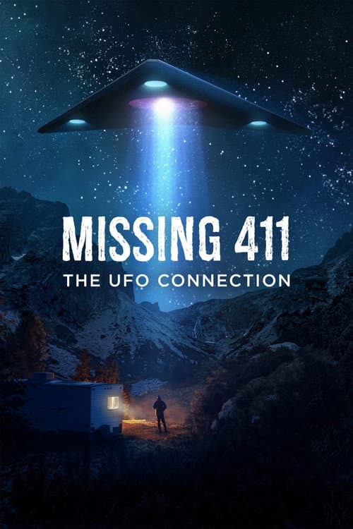 Постер: Missing 411: The U.F.O. Connection