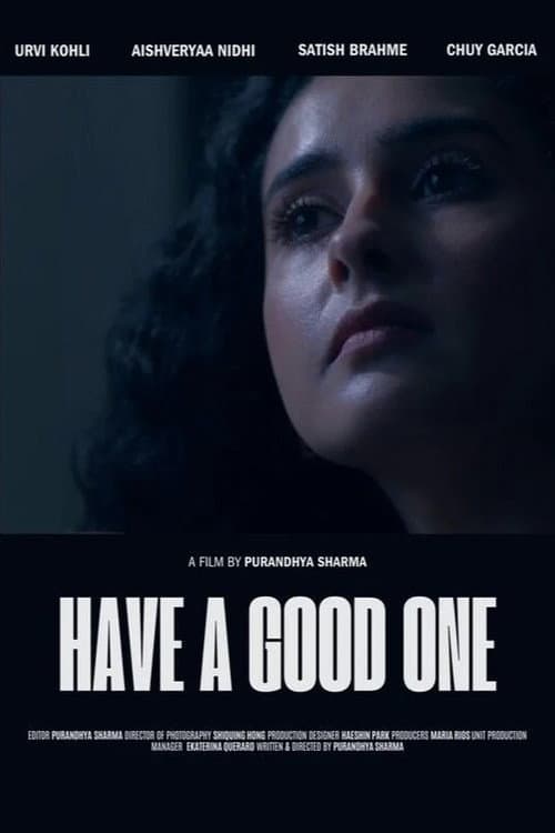 Постер: Have A Good One
