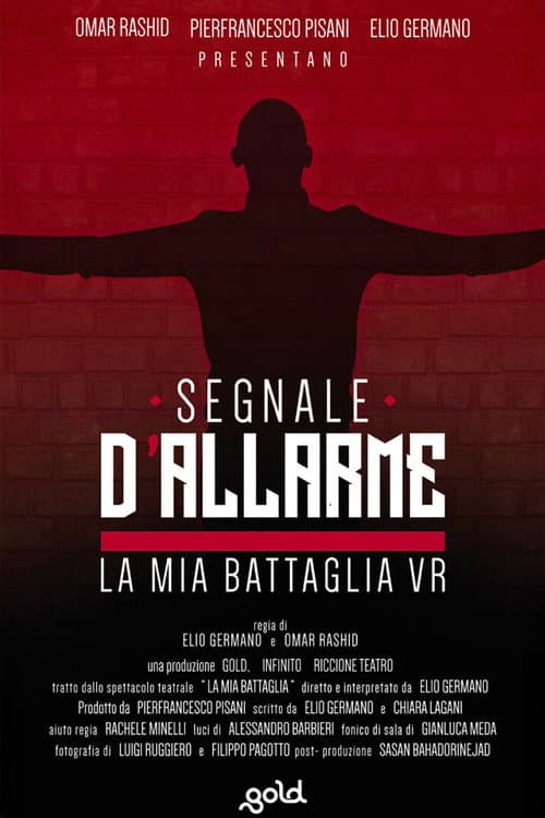 Постер: Segnale d'Allarme | La mia battaglia VR