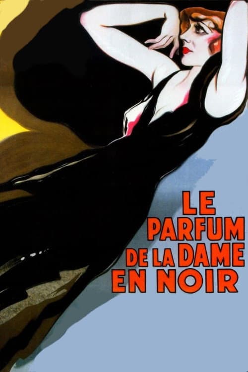 Постер: Le Parfum de la dame en noir