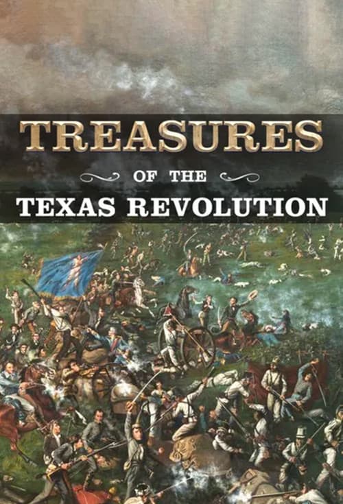 Постер: Treasures of the Texas Revolution