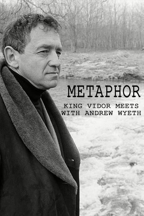 Постер: Metaphor: King Vidor Meets with Andrew Wyeth