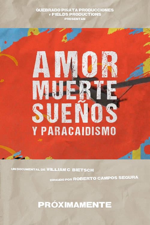 Постер: Amor, Muerte, Sueños y Paracaidismo