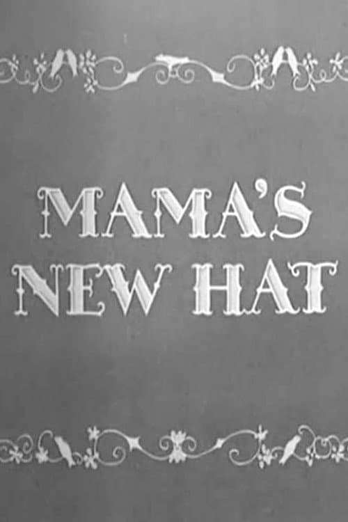 Постер: Mama's New Hat