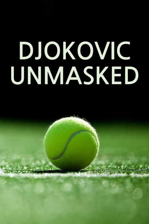 Постер: Djokovic Unmasked