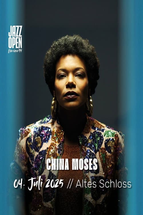Постер: China Moses Jazzopen Stuttgart 2025