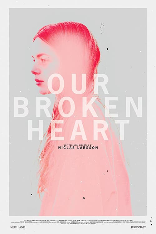 Постер: Our Broken Heart