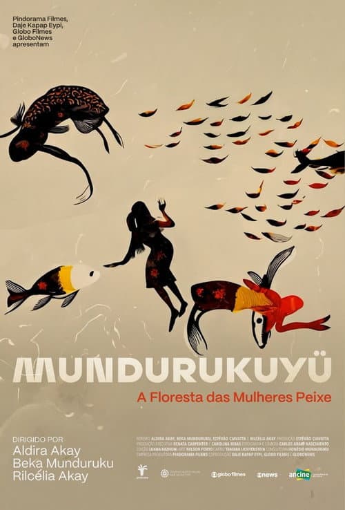 Постер: Mundurukuyü - A Floresta das Mulheres Peixe