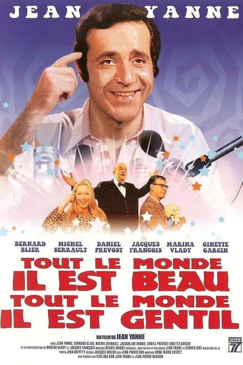 Постер: Tout le monde il est beau, tout le monde il est gentil