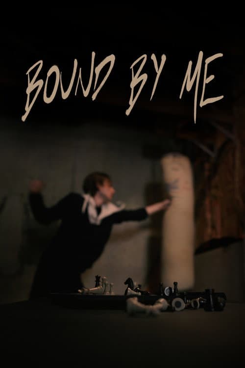 Постер: Bound By Me