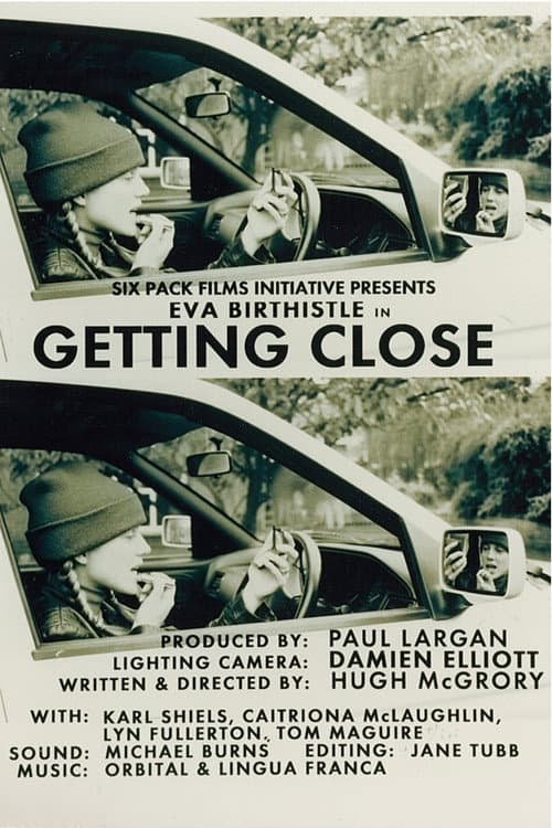 Постер: Getting Close