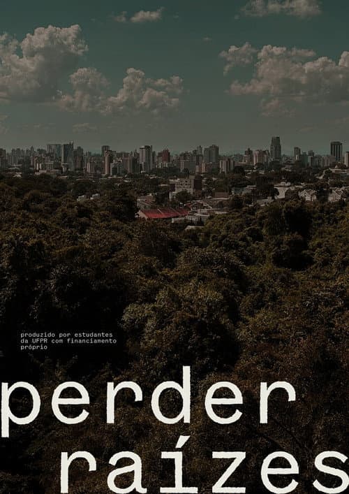 Постер: Perder Raízes