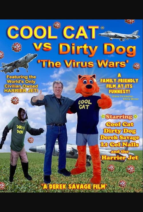 Постер: Cool Cat vs Dirty Dog 'The Virus Wars'