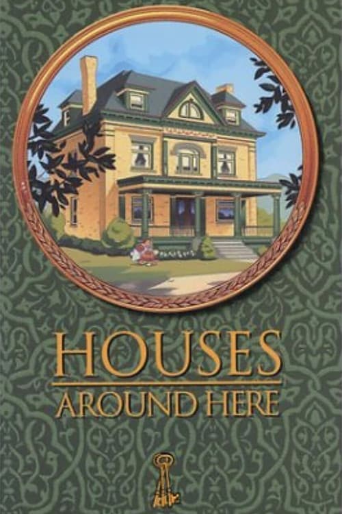 Постер: Houses Around Here